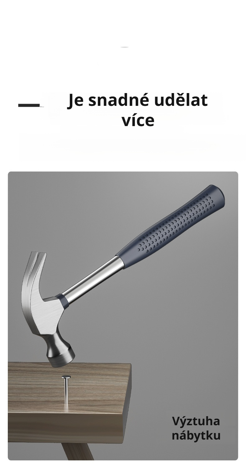 Kladivo pro kutily s pohodlnou rukojetí